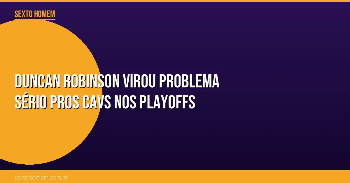Duncan Robinson virou problema sério pros Cavs nos playoffs