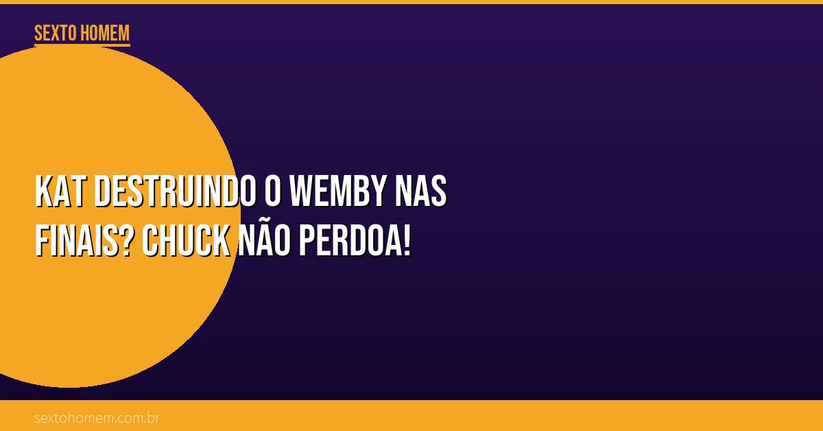 KAT destruindo o Wemby nas Finais? Chuck não perdoa!